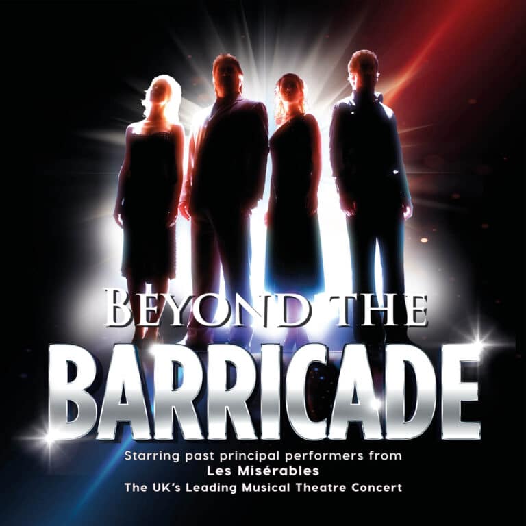 Beyond the Barricade promotional artwork for Blackpool Grand Theatre